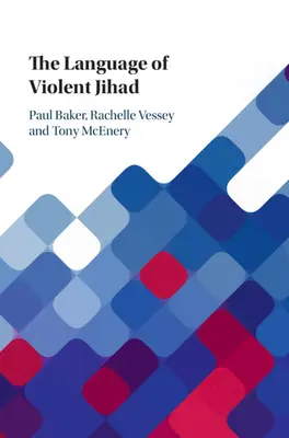 Jazyk násilného džihádu - The Language of Violent Jihad
