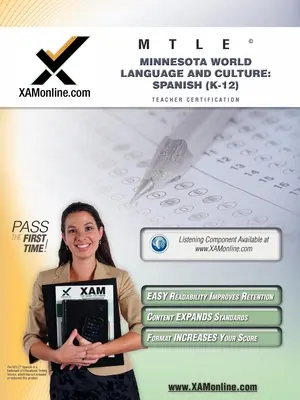 Mtle Minnesota World Language and Culture: (K-12) Príručka na prípravu na certifikačný test pre učiteľov - Mtle Minnesota World Language and Culture: Spanish (K-12) Teacher Certification Test Prep Study Guide