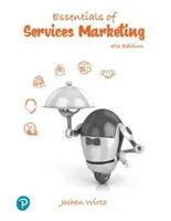 Základy marketingu služieb, globálne vydanie - Essentials of Services Marketing, Global Edition