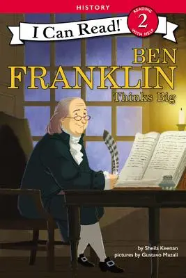Ben Franklin myslí vo veľkom - Ben Franklin Thinks Big