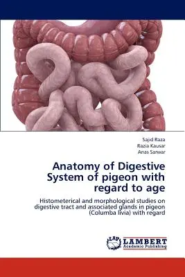 Anatómia tráviacej sústavy holuba s ohľadom na vek - Anatomy of Digestive System of pigeon with regard to age