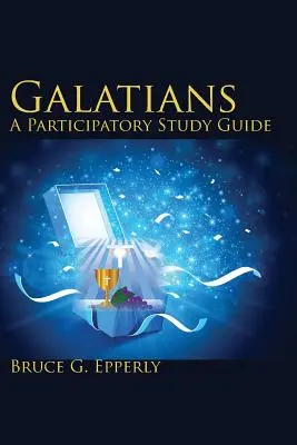 List Galaťanom; príručka pre participatívne štúdium - Galatians; A Participatory Study Guide