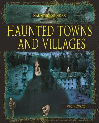 Strašidelné mestá a dediny - Haunted Towns and Villages