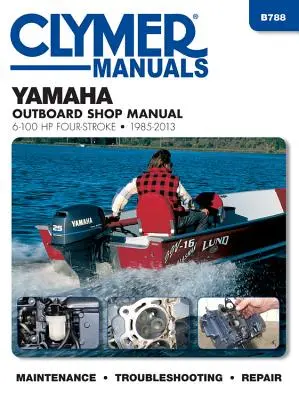 Yamaha 6-100 Hp Clymer Závesný Motor Opravy Príručka - Yamaha 6-100 Hp Clymer Outboard Motor Repair Manual
