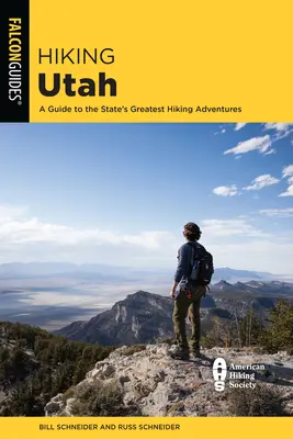 Turistika v Utahu: Sprievodca po najväčších turistických dobrodružstvách Utahu - Hiking Utah: A Guide to Utah's Greatest Hiking Adventures