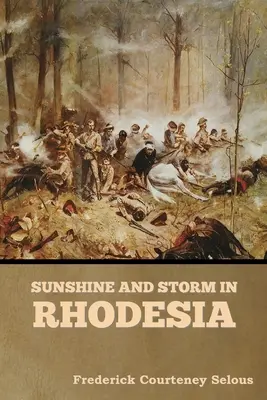 Slnko a búrka v Rodézii - Sunshine and Storm in Rhodesia