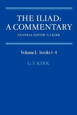 Iliada: Vydanie: Iliada, 2. diel, komentár: 1. diel, knihy 1 - 4 - The Iliad: A Commentary: Volume 1, Books 1-4