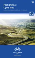 Cyklomapa Peak District 18 - obsahuje Manchester, Leeds, Derby a Sheffield - Peak District Cycle Map 18 - Features Manchester, Leeds, Derby and Sheffield