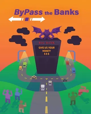 Obchádzanie bánk - Bypass the Banks