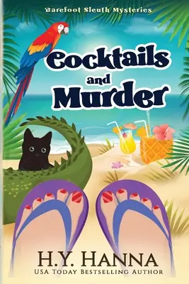 Koktaily a vraždy (VEĽKÝ TLAČ): Záhady bosých slečien - kniha 3 - Cocktails and Murder (LARGE PRINT): Barefoot Sleuth Mysteries - Book 3