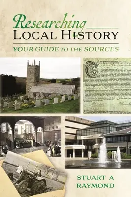 Výskum miestnej histórie: Sprievodca po prameňoch - Researching Local History: Your Guide to the Sources