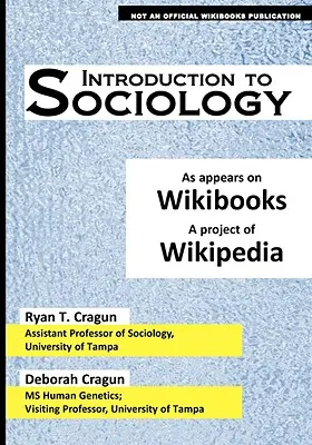 Úvod do sociológie: Ako sa objavuje na Wikibooks, projekte Wikipédie - Introduction to Sociology: As Appears on Wikibooks, a Project of Wikipedia
