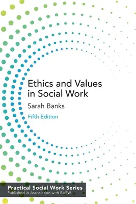 Etika a hodnoty v sociálnej práci - Ethics and Values in Social Work