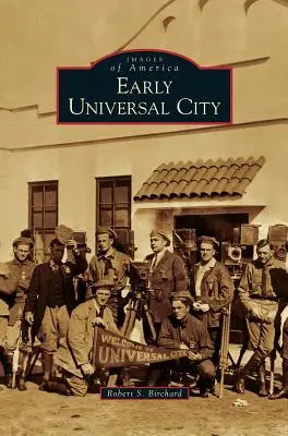 Rané univerzálne mesto - Early Universal City