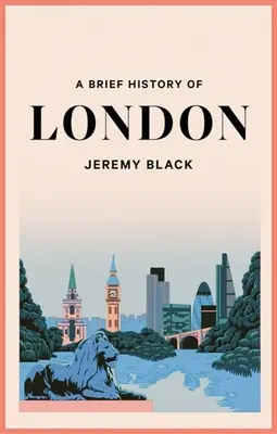 Stručné dejiny Londýna: Medzinárodné mesto - A Brief History of London: The International City