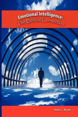 Emocionálna inteligencia: Biblická súvislosť - Emotional Intelligence: The Biblical Connection