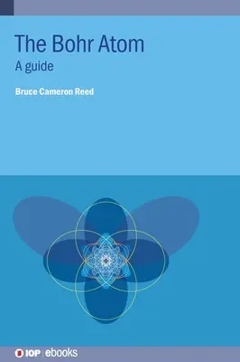 Bohr Atom: Sprievodca - Bohr Atom: A Guide