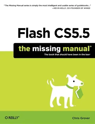 Flash Cs5.5: Chýbajúca príručka - Flash Cs5.5: The Missing Manual