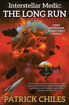 Medzihviezdny lekár: Dlhý beh - Interstellar Medic: The Long Run