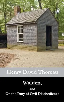 Walden a povinnosť občianskej neposlušnosti - Walden, and On the Duty of Civil Disobedience
