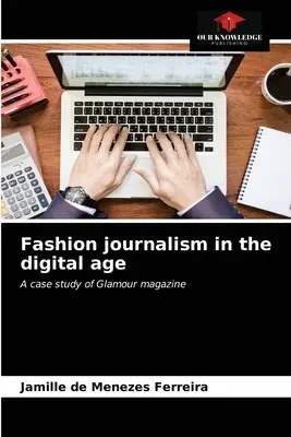Módna žurnalistika v digitálnom veku - Fashion journalism in the digital age
