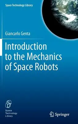 Úvod do mechaniky vesmírnych robotov - Introduction to the Mechanics of Space Robots