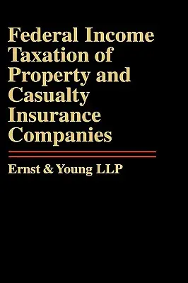 Federálne zdaňovanie príjmov poisťovní majetku a úrazového poistenia - Federal Income Taxation of Property and Casualty Insurance Companies