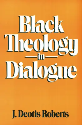 Čierna teológia v dialógu - Black Theology in Dialogue