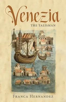 Venezia: Talisman - Venezia: The Talisman