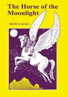 Kôň mesačného svitu - The Horse of the Moonlight