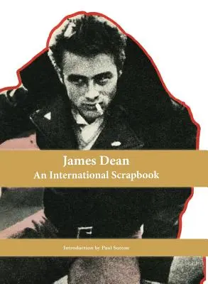 James Dean, medzinárodný album - James Dean, An International Scrapbook