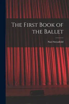 Prvá kniha o balete - The First Book of the Ballet