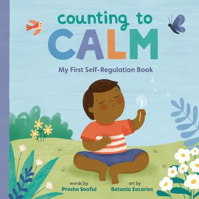 Počítanie na upokojenie: Moja prvá kniha o samoregulácii - Counting to Calm: My First Self-Regulation Book