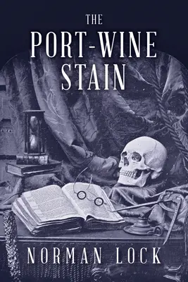 Škvrna od portského vína - The Port-Wine Stain