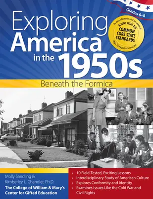 Skúmanie Ameriky v 50. rokoch 20. storočia: Pod formicou (Grades 6-8) - Exploring America in the 1950s: Beneath the Formica (Grades 6-8)