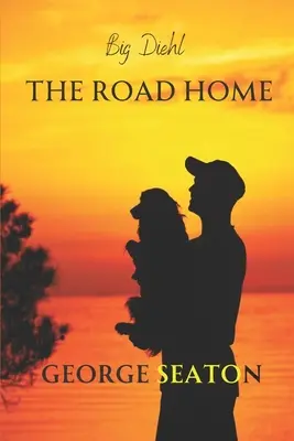 Big Diehl - Cesta domov - Big Diehl - The Road Home