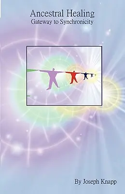 Liečenie predkov: Brána k synchronicite - Ancestral Healing: Gateway to Synchronicity
