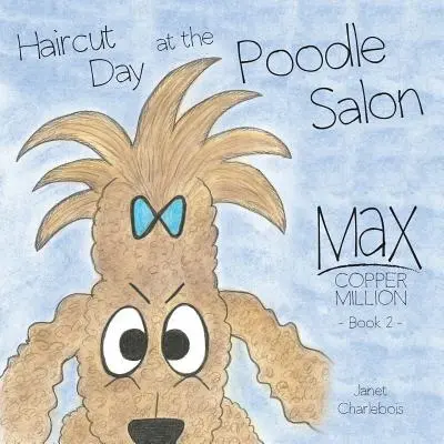 Deň strihania v salóne Pudle - Haircut Day at the Poodle Salon