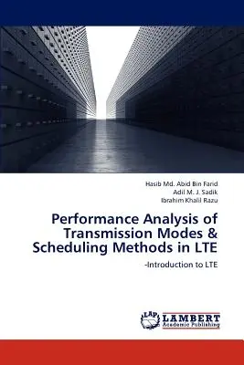Analýza výkonnosti prenosových režimov a metód plánovania v Lte - Performance Analysis of Transmission Modes & Scheduling Methods in Lte