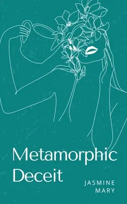 Metamorfné klamstvo - Metamorphic Deceit