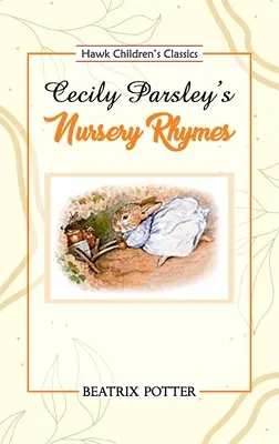 Rýmovačky Cecily Parsleyovej - Cecily Parsley's Nursery Rhymes