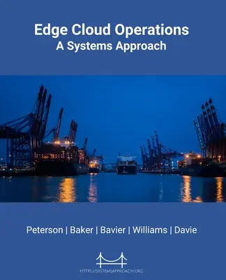 Prevádzka hraničného cloudu: Systémový prístup - Edge Cloud Operations: A Systems Approach