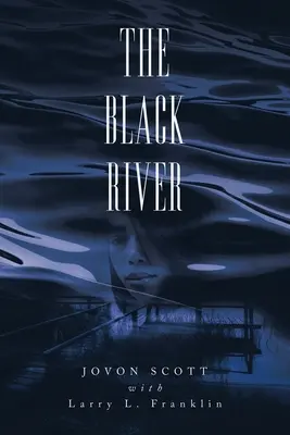 Čierna rieka - The Black River