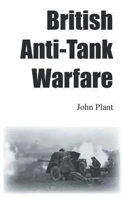 Britská protitanková vojna - British Anti-Tank Warfare