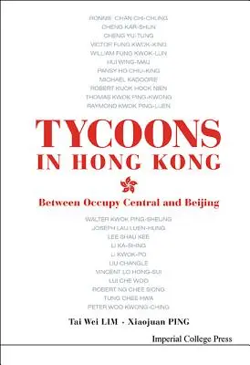 Magnáti v Hongkongu: medzi Occupy Central a Pekingom - Tycoons in Hong Kong: Between Occupy Central and Beijing