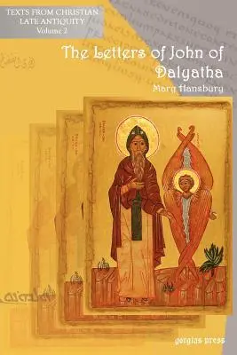 Listy Jána z Dalyathy - The Letters of John of Dalyatha