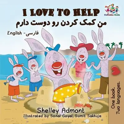 Rád pomáham: Perzština - angličtina Perzština - angličtina - I Love to Help: English Farsi - Persian