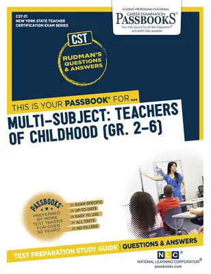 Viacpredmetové: (Cst-31): Učitelia detstva (Gr 2-6): Študijná príručka k preukazom zväzok 31 - Multi-Subject: Teachers of Childhood (Gr 2-6) (Cst-31): Passbooks Study Guide Volume 31