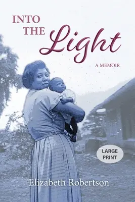 Na svetlo: Spomienky - Into the Light: A Memoir