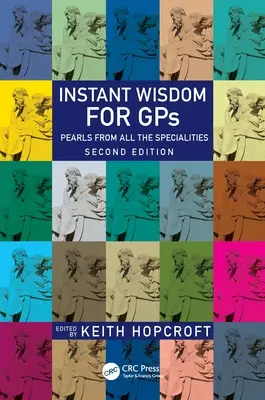 Okamžitá múdrosť pre GPS: Perly zo všetkých špecializácií - Instant Wisdom for GPS: Pearls from All the Specialities